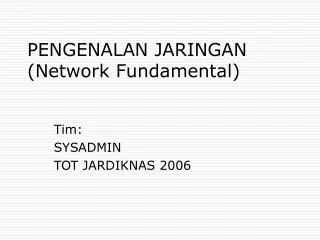 pengenalan jaringan network fundamental