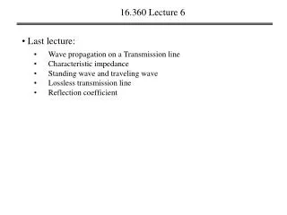 16.360 Lecture 6