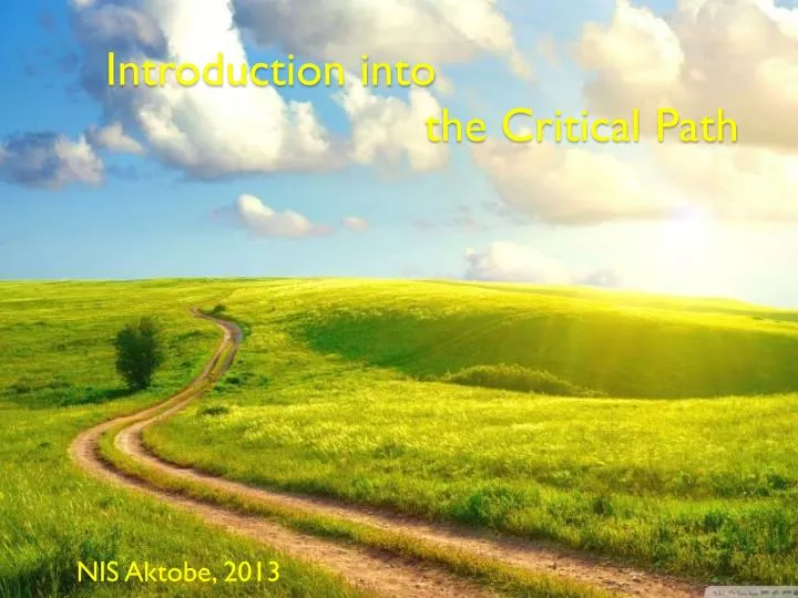 introduction into the critical path