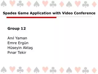 Spades Game Application with Video Conference