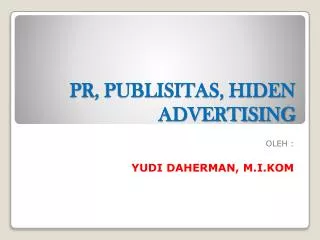 PR, PUBLISITAS, HIDEN ADVERTISING