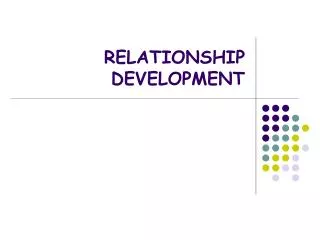 relationship development