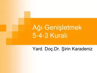 a geni letmek 5 4 3 kural