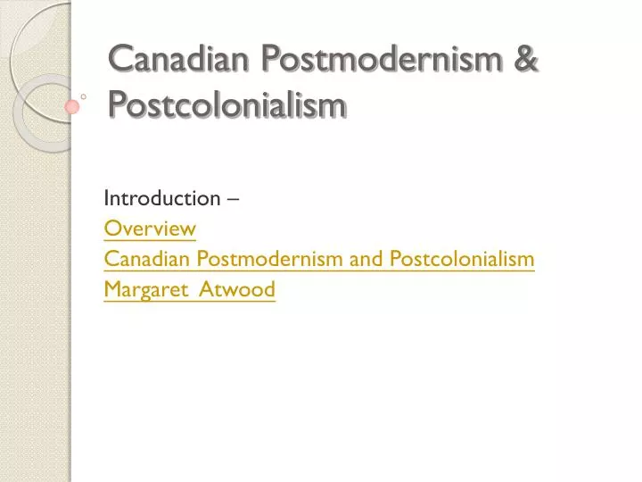 canadian postmodernism postcolonialism