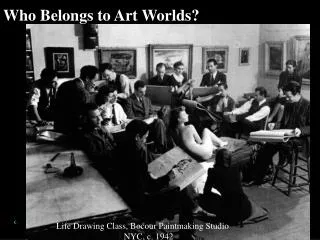 Who Belongs to Art Worlds?