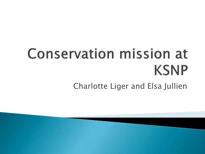 conservation mission at ksnp