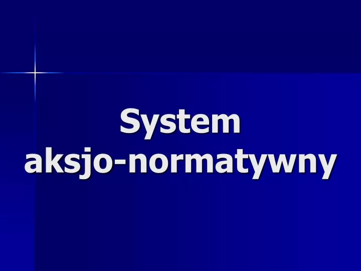 system aksjo normatywny