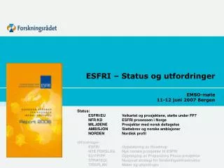 esfri status og utfordringer
