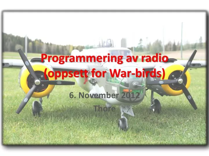 programmering av radio oppsett for war birds