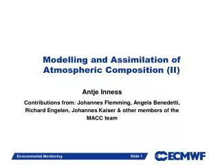 Modelling and Assimilation of Atmospheric Composition (II )