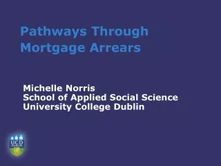 Pathways Through Mortgage Arrears