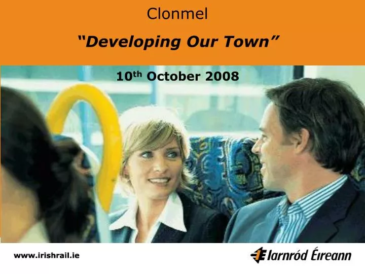 clonmel developing our town 10 th october 2008