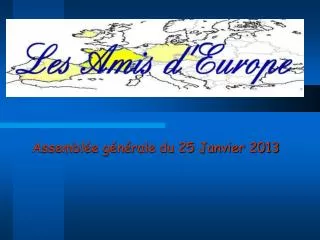 assembl e g n rale du 25 janvier 2013