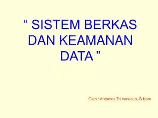 sistem berkas dan keamanan data