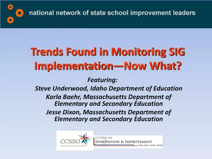 trends found in monitoring sig implementation now what