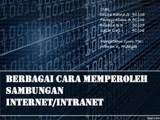 berbagai cara memperoleh sambungan internet intranet