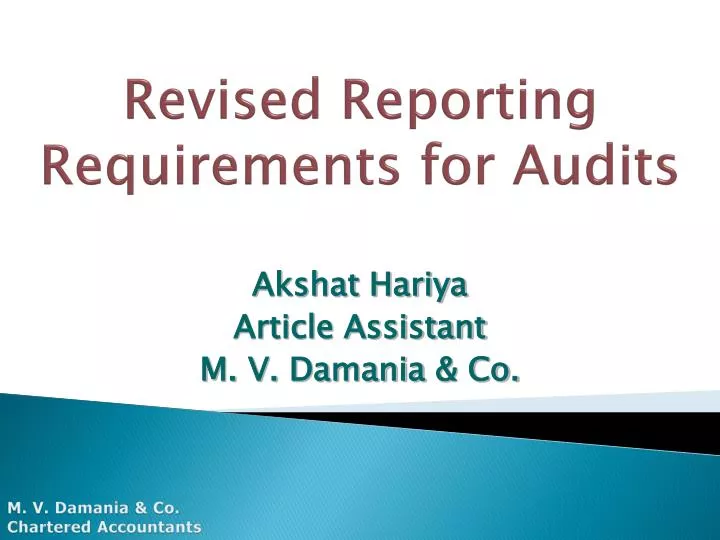 revised reporting requirements for audits
