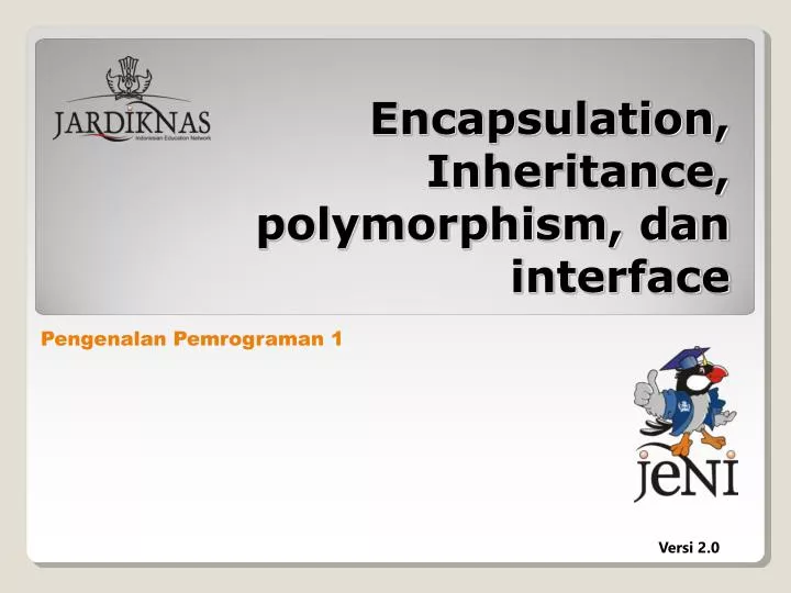 encapsulation inheritance polymorphism dan interface