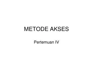 metode akses