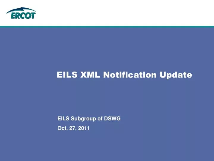 eils xml notification update