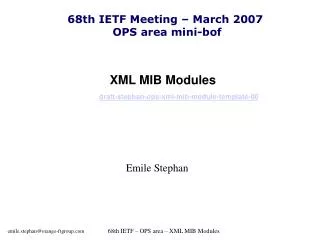 XML MIB Modules draft-stephan-ops-xml-mib-module-template-00
