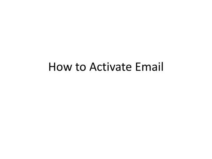 how to activate email
