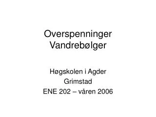 overspenninger vandreb lger