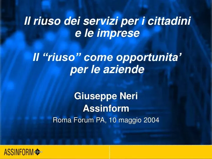 giuseppe neri assinform roma forum pa 10 maggio 2004