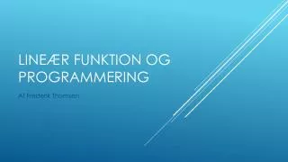 line r funktion og programmering
