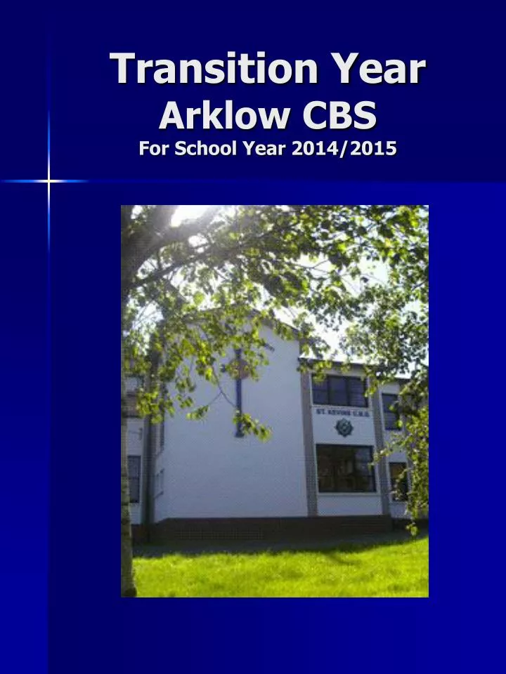transition year arklow cbs for school year 2014 2015