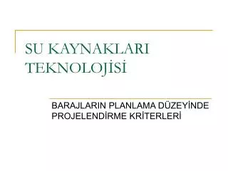 su kaynaklari teknoloj s