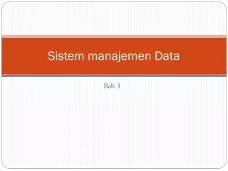 sistem manajemen data