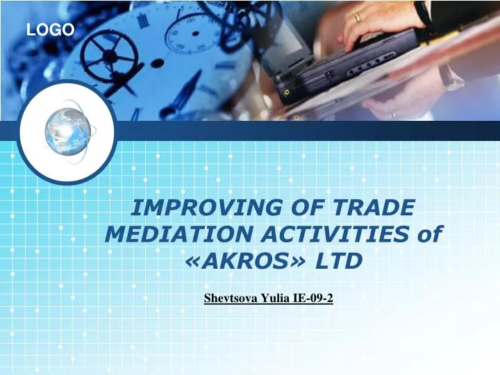 improving of trade mediation activities of akros ltd