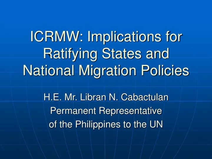 icrmw implications for ratifying states and national migration policies