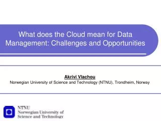 what does the cloud mean for data management challenges and opportunities