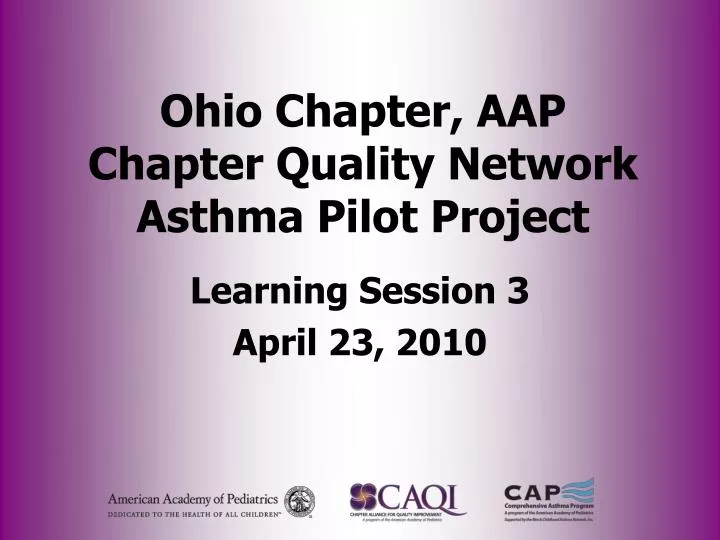 ohio chapter aap chapter quality network asthma pilot project