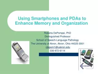 Using Smartphones and PDAs to Enhance Memory and Organization