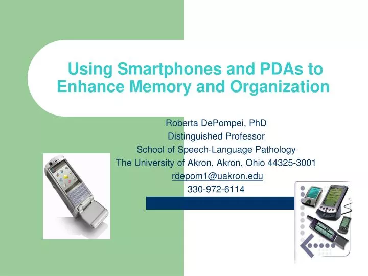 using smartphones and pdas to enhance memory and organization
