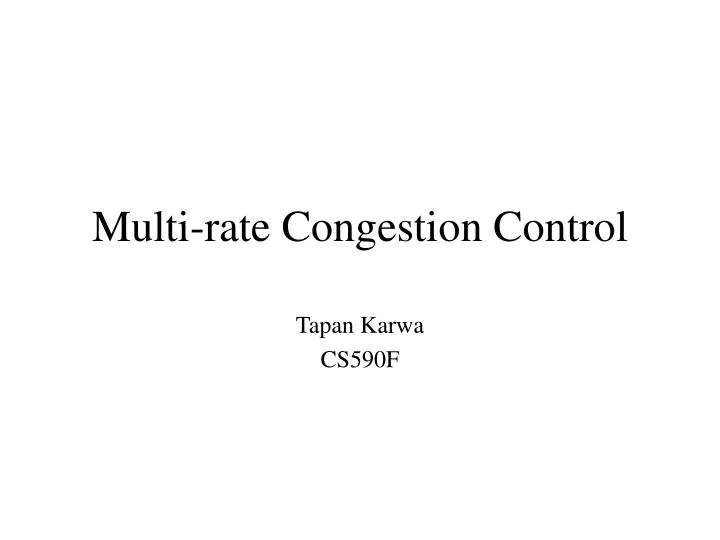 multi rate congestion control