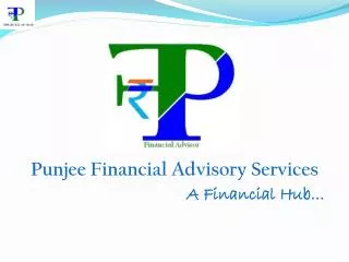 Punjee Financial Advisory Services A Financial Hub…
