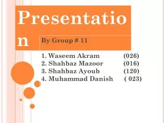 Welding Design and Process Selection Waseem Akram