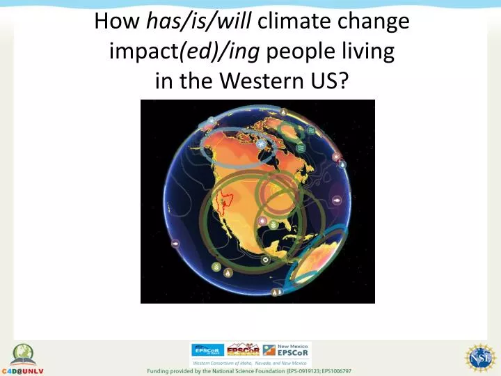 how has is will climate change impact ed ing people living in the western us