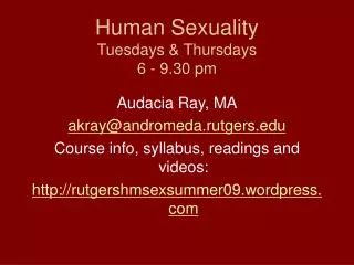 Human Sexuality Tuesdays &amp; Thursdays 6 - 9.30 pm