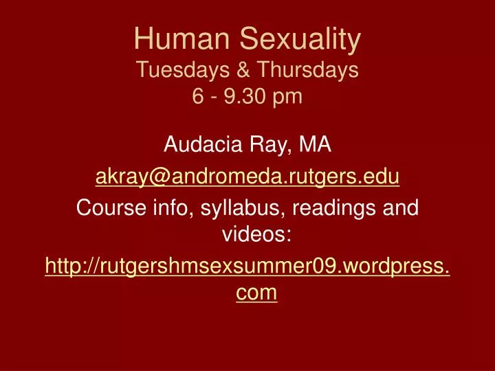 human sexuality tuesdays thursdays 6 9 30 pm