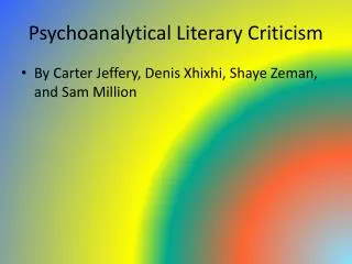 Psychoanalytical Literary Criticism