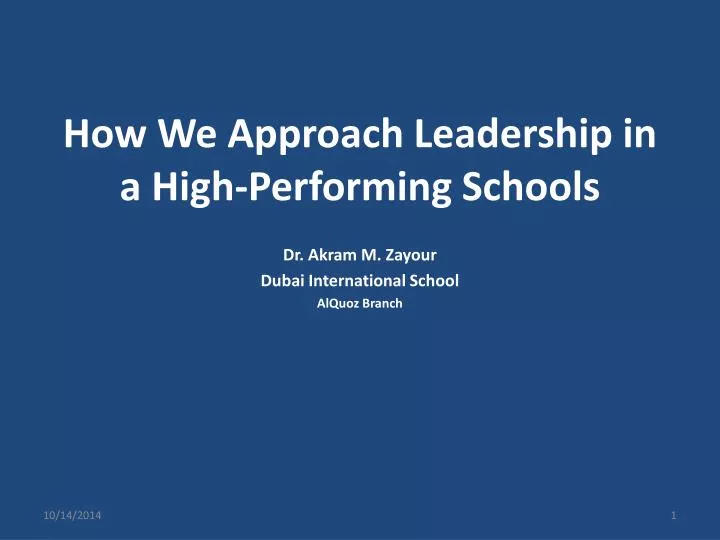 how we approach leadership in a high performing schools