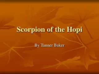 Scorpion of the Hopi