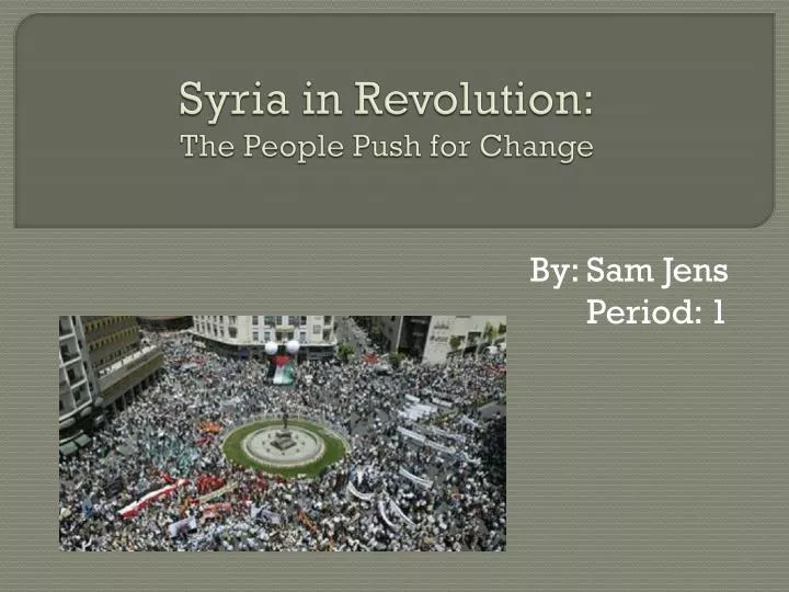 syria in revolution the people push for change