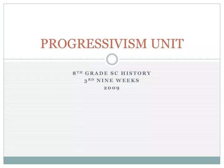 progressivism unit