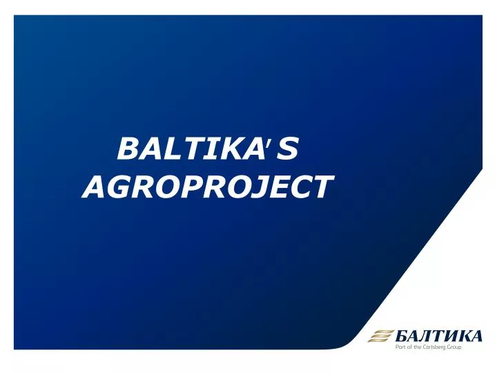 baltika s agroproject